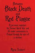 Between Black Death and Red Plague