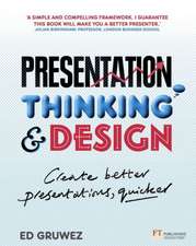 Presentation Thinking and Design