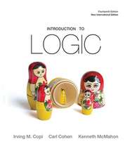 Introduction to Logic: Pearson New International Edition