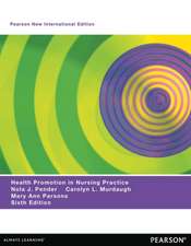 Pender, N: Health Promotion in Nursing Practice: Pearson New