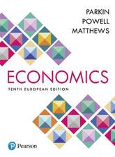 Economics + MyLab Economics with Pearson eText, Global Edition