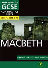 Macbeth AQA Practice Tests: York Notes for GCSE: the best way to practise and feel ready for 2025 and 2026 assessments and exams