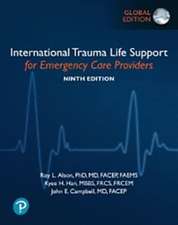 International Trauma Life Support for Emergency Care Providers, Global Edition