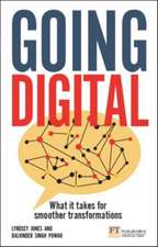 Going Digital: What it takes for smoother transformations