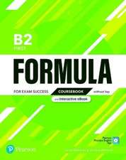 Pearson Education: Formula B2 First Coursebook and Interacti