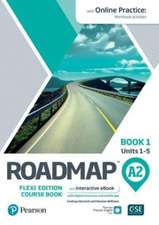 Roadmap A2 Flexi Edition Course Book 1 with eBook and Online Practice Access