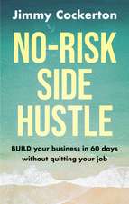 No Risk Side Hustle
