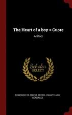 The Heart of a Boy = Cuore: A Story