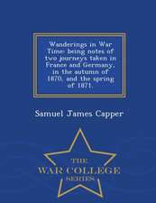 Wanderings in War Time