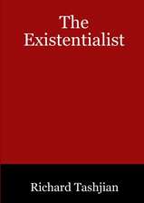 The Existentialist