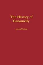 The History of Canonicity