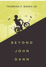 Beyond John Dann