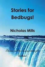 Stories for Bedbugs