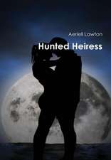 Hunted Heiress