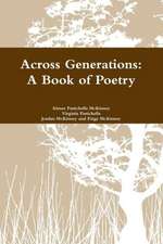 Across Generations: A Book of Poetry