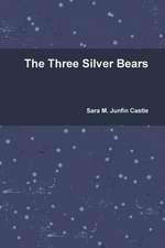 The Three Silver Bears