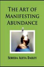 The Art of Manifesting Abundance