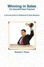 Winning in Sales: The Essential Sales Playbook