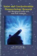 Soviet and Czechoslovakian Parapsychology Research: The Dia Report from 1975 with New Addenda