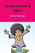 Qu'est-Il Arrive A L'Afro?