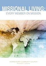 Missional Living: Every Member on Mission