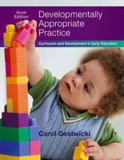 Developmentally Appropriate Practice