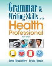 Grammar and Writing Skills for the Health Professional