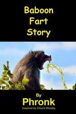 Baboon Fart Story