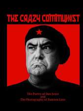 The Crazy Communist