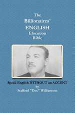 The Billionaires' English Elocution Bible