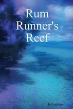 Rum Runner's Reef