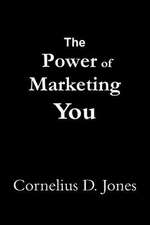 The Power of Marketing You