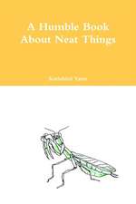 A Humble Book about Neat Things