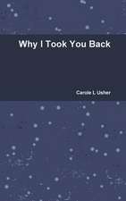 Why I Took You Back