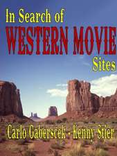 In Search of Western Movie Sites