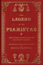 Legend of the Pianistas