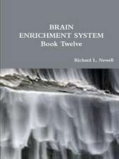 Brain Enrichment System Book Twelve