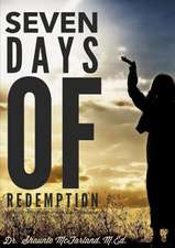 Seven Days of Redemption