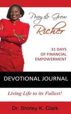 Pray & Grow Richer Devotional Journal