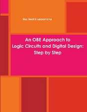 An OBE Approach to Logic Circuits and Digital Design: Step by Step