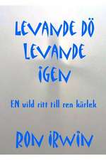 Levande dö levande igen