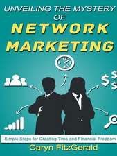 Unveiling the Mystery of Network Marketing