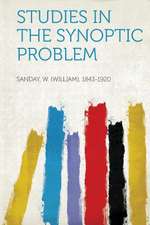 Studies in the Synoptic Problem
