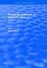 Recent Developments in Separation Science: Volume 2