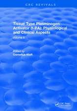 Tissue Type Plasminogen Activity: Volume II