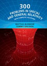 300 Problems in Special and General Relativity: With Complete Solutions