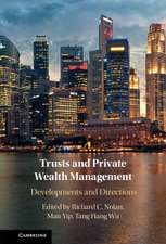 Trusts and Private Wealth Management: Developments and Directions