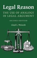 Legal Reason: The Use of Analogy in Legal Argument