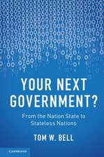 Your Next Government?: From the Nation State to Stateless Nations