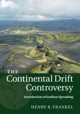 The Continental Drift Controversy: Volume 3, Introduction of Seafloor Spreading